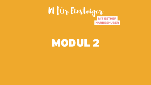 Modul 2: Grundlagen ChatGPT